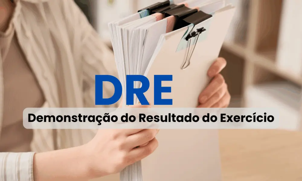 Lucro ou ilusão? Como a DRE revela a verdadeira saúde da sua empresa